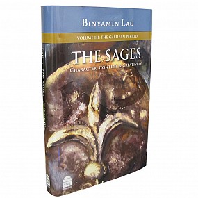 The Sages, Vol. III: The Galilean Period