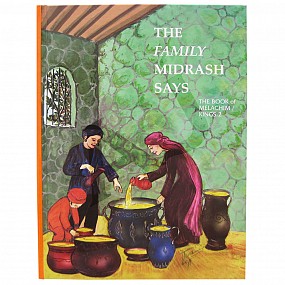 The Family Midrash Says - Melachim 2